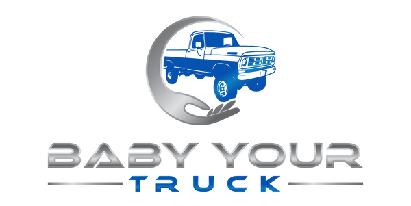 Baby Your Truck